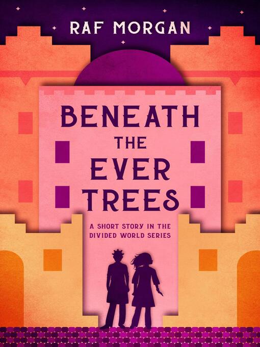 Title details for Beneath the Ever Trees by Raf Morgan - Available